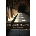 The Quality of Mercy - Paperback