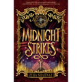 Midnight Strikes - Hardcover