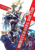 Monster Girl Doctor (Light Novel) Vol. 2 - Paperback