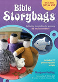 Bible Storybags: Reflective storytelling for primary RE and assemblies - Paperback
