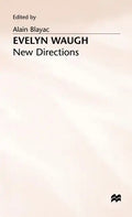 Evelyn Waugh: New Directions - Hardcover
