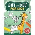 Dot to Dot for kids ages 6-9 - Paperback