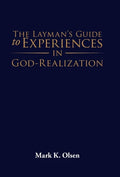 The Layman's Guide to Experiences in God-Realization - Hardcover