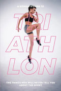 A Woman's Guide to TA Woman's Guide to Triathlon - Paperback