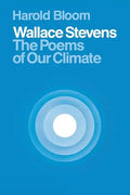 Wallace Stevens: The Poems of Our Climate - Paperback