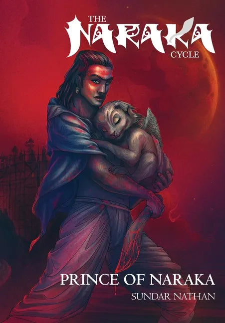 Prince of Naraka - Hardcover