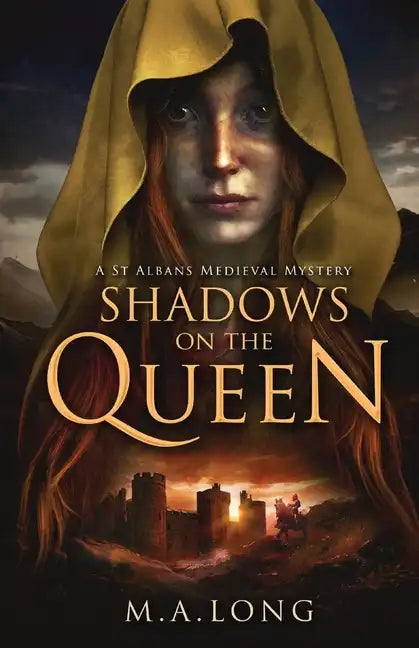 Shadows on the Queen: A St Albans Medieval Mystery - Paperback