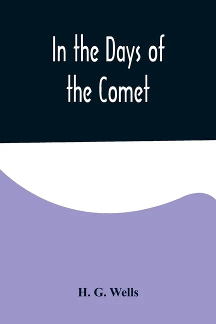 In the Days of the Comet - Paperback