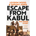 Escape from Kabul: The Inside Story - Paperback