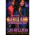 Gangland 3: A Real Chicago Love Story - Paperback