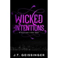 Wicked Intentions - Paperback
