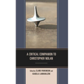 A Critical Companion to Christopher Nolan - Hardcover