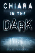 Chiara in the Dark - Paperback