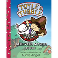 Toyle and Tubble: I Believe In Myself! - Paperback