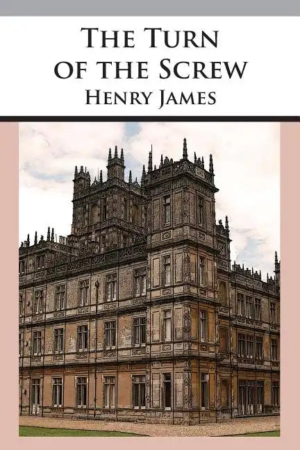The Turn of the Screw - Paperback
