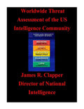 Worldwide Threat Assessment of the U.S. Intelligence Community - Paperback