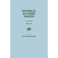 Historical Southern Families. in 23 Volumes. Voume III - Paperback