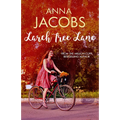 Larch Tree Lane: The First in a Brand New Series from the Multi-Million Copy Bestselling Author - Hardcover