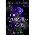 The Everlasting Rose-The Belles Series, Book 2 - Paperback