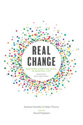 Real Change: Becoming More Like Jesus in Everyday Life (Study Guide with Leader's Notes) - Paperback