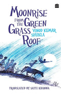 Moonrise From the Green Grass Roof - Paperback