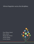 African Linguistics Across the Disciplines - Paperback