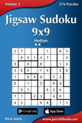 Jigsaw Sudoku 9x9 - Medium - Volume 3 - 276 Puzzles - Paperback