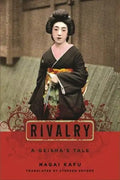 Rivalry: A Geisha's Tale - Paperback