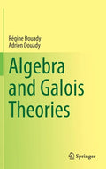 Algebra and Galois Theories - Hardcover