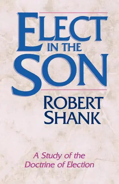 Elect in the Son - Paperback
