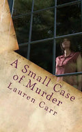 A Small Case of Murder: A Joshua Thornton Mystery - Paperback