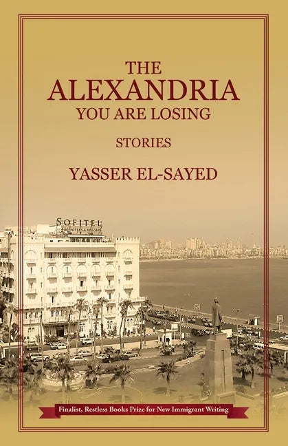 The Alexandria You Are Losing - Paperback