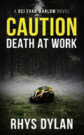 Caution Death At Work: A DCI Evan Warlow Crime Thriller - Paperback