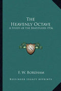 The Heavenly Octave: A Study of the Beatitudes 1936 - Paperback
