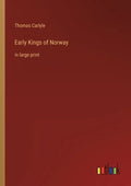 Early Kings of Norway: in large print - Paperback