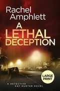 A Lethal Deception: A Detective Kay Hunter crime thriller - Paperback