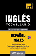 Vocabulario español-inglés británico - 5000 palabras más usadas - Paperback