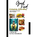 Good Food - An Understanding Of Basic Alchemy - Paperback
