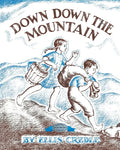 Down, Down the Mountain - Paperback