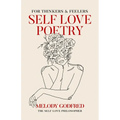 Self Love Poetry: For Thinkers & Feelers - Paperback