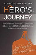 A Field Guide for the Hero's Journey - Paperback