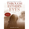 Through Esther's Eyes - Paperback
