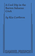 A Cool Dip in the Barren Saharan Crick - Paperback