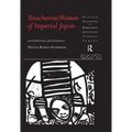 Treacherous Women of Imperial Japan: Patriarchal Fictions, Patricidal Fantasies - Paperback