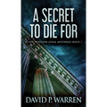 A Secret to Die For - Hardcover