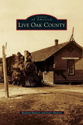 Live Oak County - Hardcover