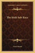 The Sixth Sub-Race - Paperback