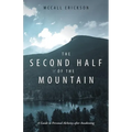 The Second Half of the Mountain: A Guide to Personal Alchemy After Awakening - Paperback