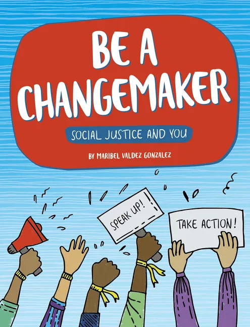 Be a Changemaker - Hardcover
