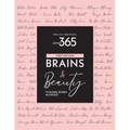 Pursuit 365: Brains & Beauty - 111 Bosses in Lipstick - Paperback